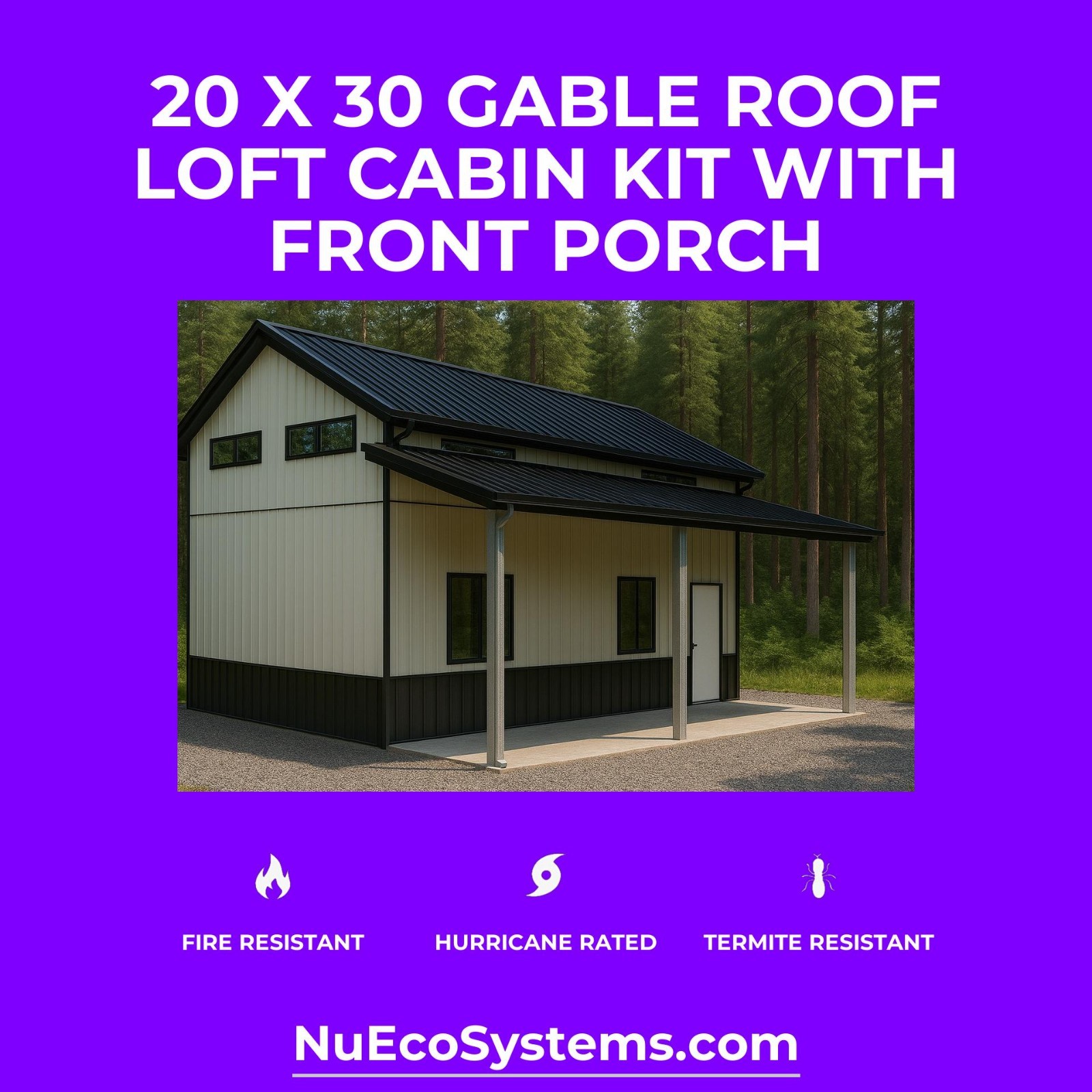 U.S. Made Fire Resistant 24 x 30 Cabin, Barndominium or Steel Home Kit