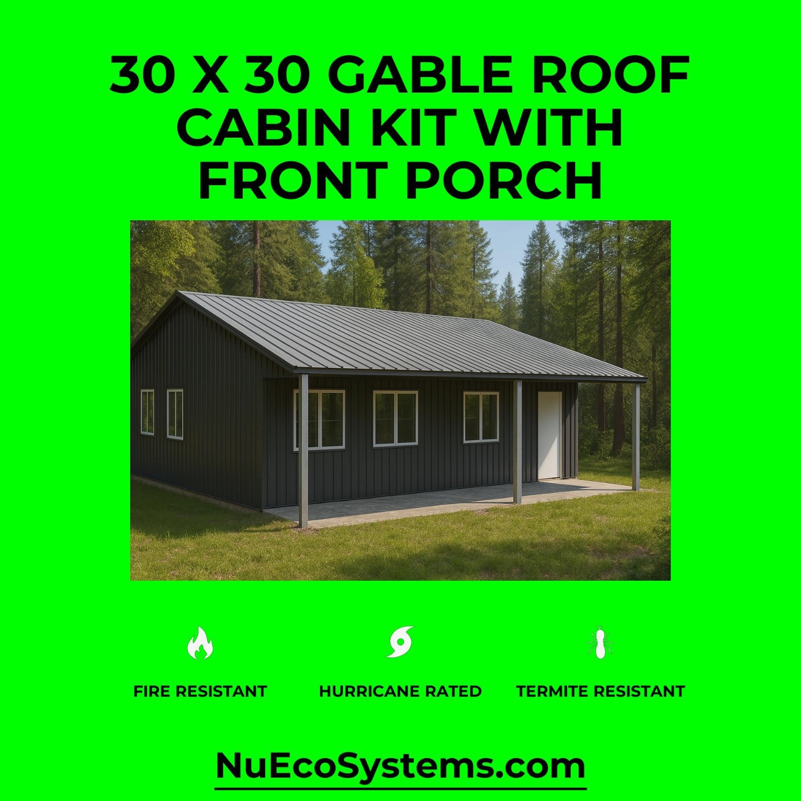 U.S. Made Fire Resistant 26 X 34 Cabin, Barndominium or Steel Home Kit