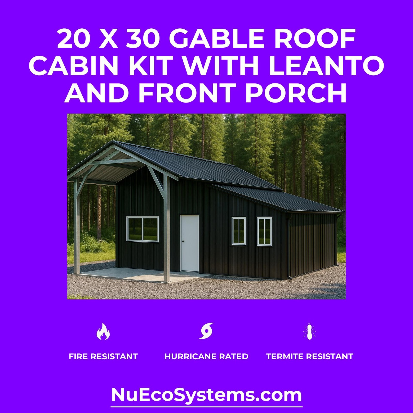 U.S. Made Fire Resistant 24 x 30 Cabin, Barndominium or Steel Home Kit