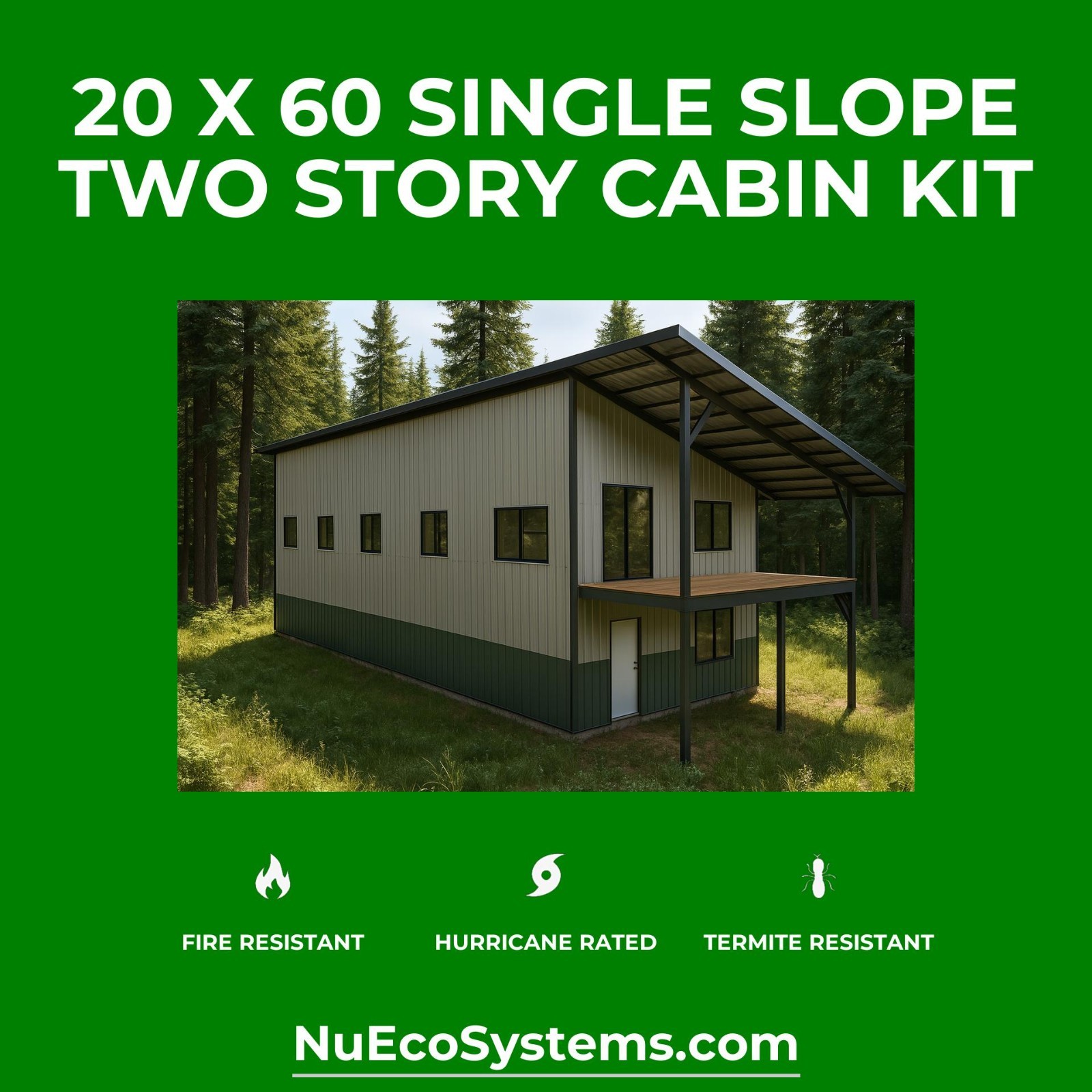 U.S. Made Galvanized Steel On & Off Grid 15 x 30 Cabin Kit Large Porch