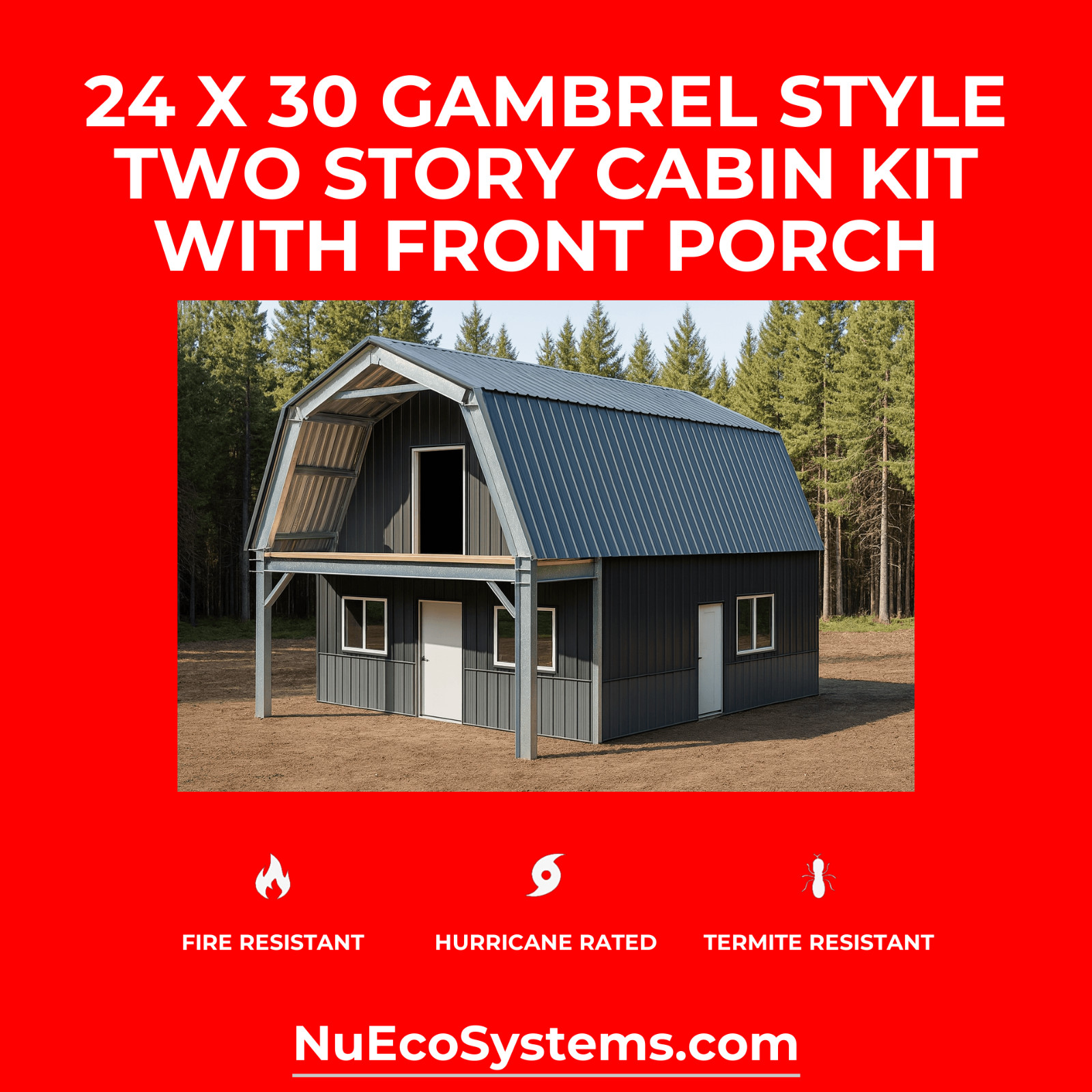 Steel Framed 2 Story Gambrel Barndominium Cabin Kit Covered Porch Made In The US