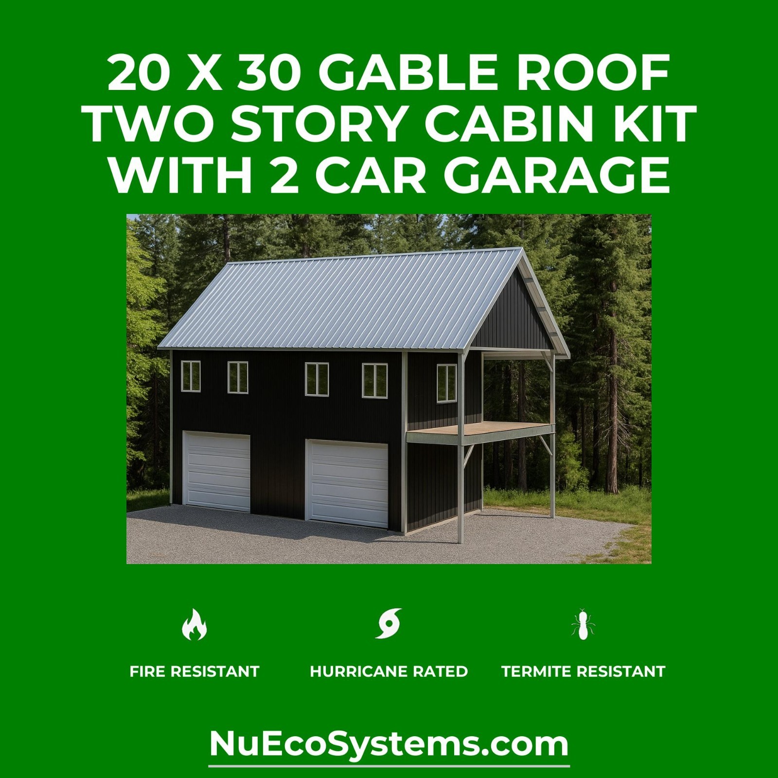 U.S. Made Galvanized Steel On & Off Grid 15 x 30 Cabin Kit Large Porch