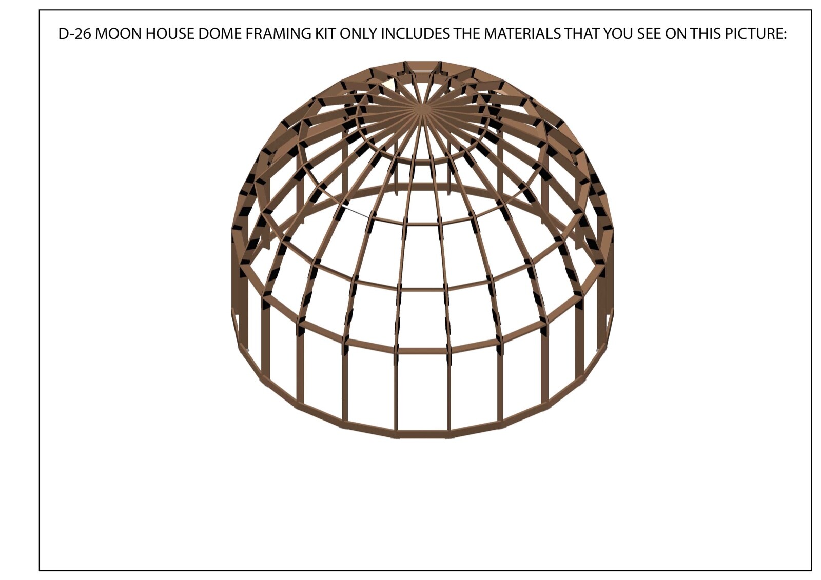 MOON HOUSE 26’ DIAM DOME FRAMING KIT PREFAB WOOD PRE-CUT DIY HOME FRAME A~680SF