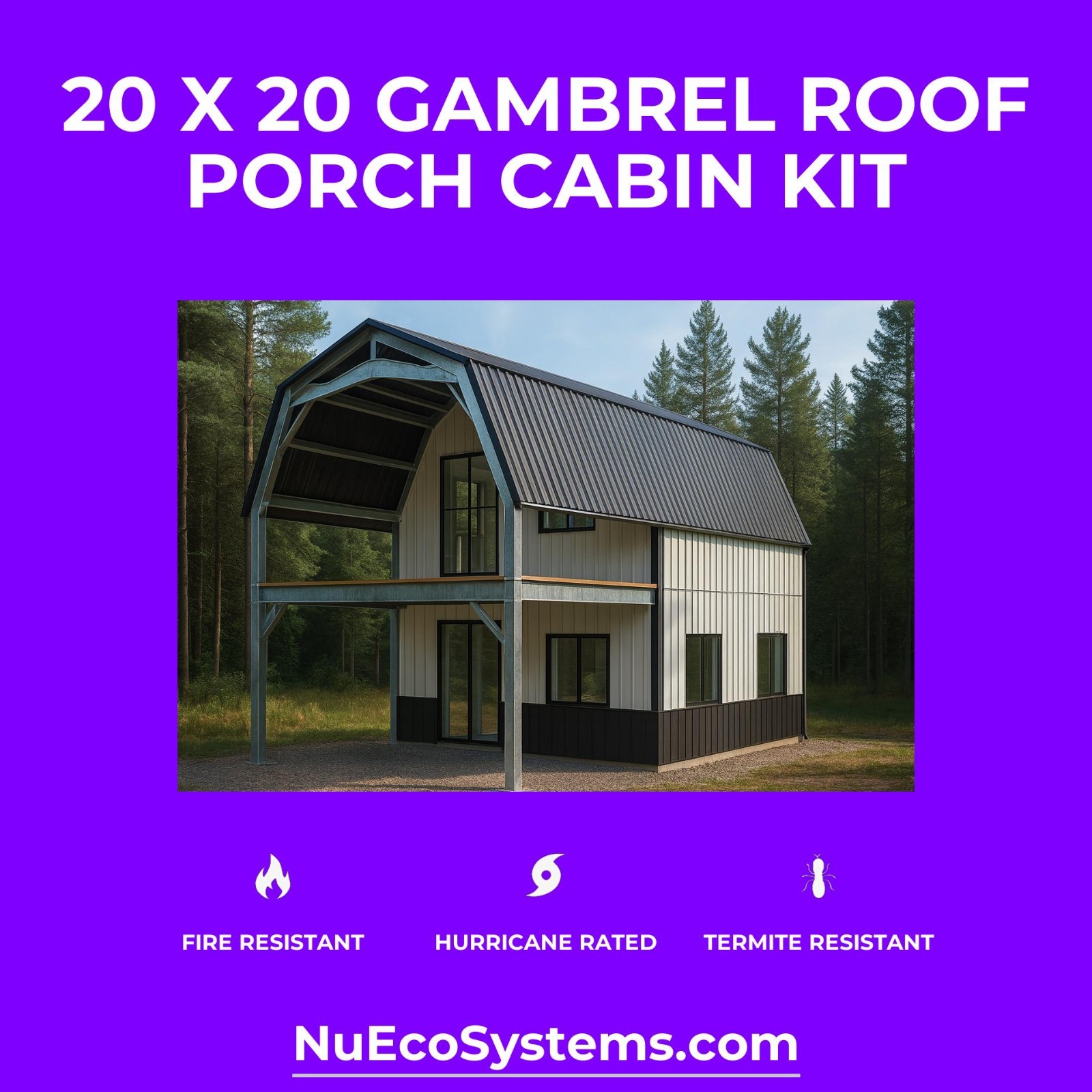 ARIZONA FIRE RESISTANT 30 X 30 GALVANIZED STEEL CABIN KIT