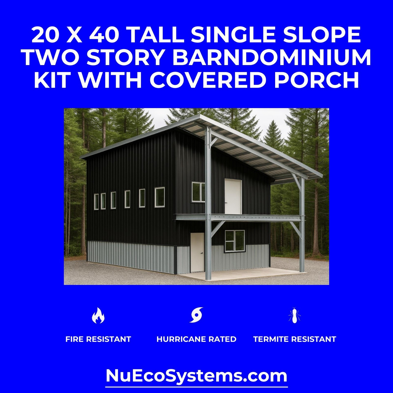 20 X 50 FLORIDA HURRICANE RATED 2 Story Leanto Galvanized Steel Barndominium Kit