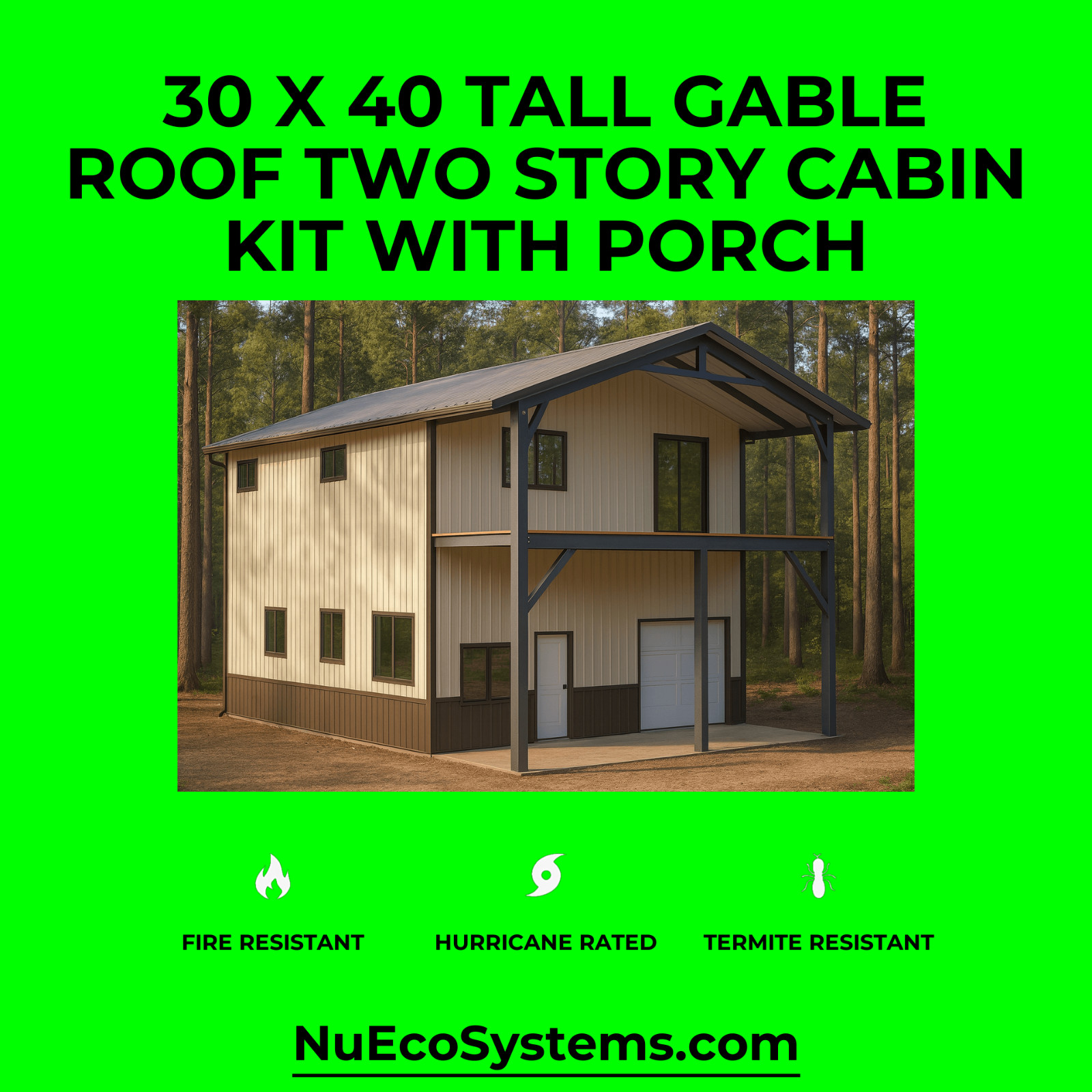 U.S. Made Fire Resistant 26 X 34 Cabin, Barndominium or Steel Home Kit